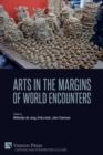 Image for Arts in the Margins of World Encounters