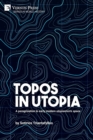 Image for Topos in Utopia