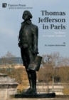 Image for Thomas Jefferson in Paris: The Ministry of a Virginian &quot;Looker-on&quot;
