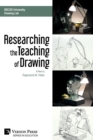 Image for Researching the Teaching of Drawing (B&amp;W)
