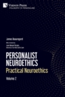 Image for Personalist Neuroethics: Practical Neuroethics. Volume 2