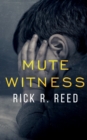 Image for Mute Witness