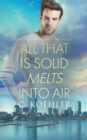 Image for All that is Solid Melts into Air