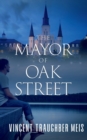 Image for The Mayor of Oak Street