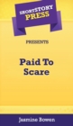 Image for Short Story Press Presents Paid To Scare
