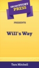 Image for Short Story Press Presents Will&#39;s Way
