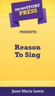 Image for Short Story Press Presents Reason To Sing
