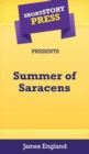 Image for Short Story Press Presents Summer of Saracens