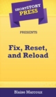 Image for Short Story Press Presents Fix, Reset, and Reload