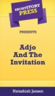 Image for Short Story Press Presents Adjo And The Invitation