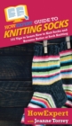 Image for HowExpert Guide to Knitting Socks : 101 Tips to Learn How to Knit Socks and Become Better at Sock Knitting