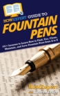 Image for HowExpert Guide to Fountain Pens