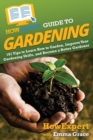 Image for HowExpert Guide to Gardening