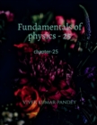 Image for Fundamentals of physics - 25