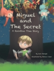 Image for Miguel and the Secret: A Rainbow Tree Story