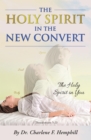Image for Holy Spirit in the New Convert