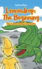Image for Lemondrop - The Beginning: The Lemondrop Chronicles