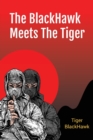Image for The BlackHawk Meets The Tiger