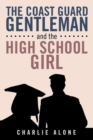 Image for The Coast Guard Gentlemen and the High School Girl