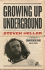 Image for Growing Up Underground