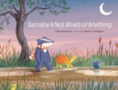 Image for Barnaby Is Not Afraid of Anything