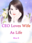 Image for CEO Loves Wife As Life