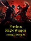 Image for Peerless Magic Weapon