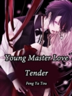 Image for Young Master, Love Tender