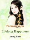 Image for Promise You Lifelong Happiness