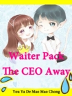 Image for Waiter, Pack The CEO Away