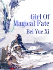 Image for Girl Of Magical Fate