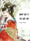 Image for Marry Her if You Love Her