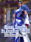 Image for Green Dragon in Another World