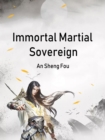 Image for Immortal Martial Sovereign