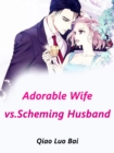 Image for Adorable Wife vs.Scheming Husband