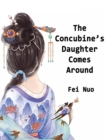 Image for Concubine&#39;s Daughter Comes Around