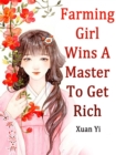 Image for Farming Girl Wins A Master To Get Rich
