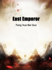 Image for East Emperor