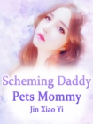 Image for Scheming Daddy Pets Mommy
