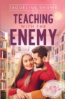 Image for Teaching with the Enemy