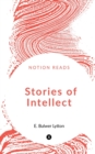 Image for Stories of Intellect