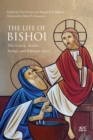 Image for The Life of Bishoi: The Greek, Arabic, Syriac, and Ethiopic Lives