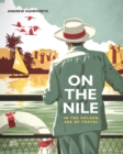 Image for On the Nile in the Golden Age of Travel