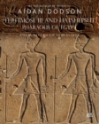 Image for Thutmose III and Hatshepsut, Pharaohs of Egypt : Their Lives and Afterlives