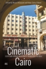 Image for Cinematic Cairo: Egyptian Urban Modernity from Reel to Real