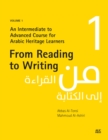 Image for From Reading to Writing, Volume 1 : An Intermediate to Advanced Course for Arabic Heritage Learners