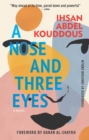 Image for A Nose and Three Eyes : A Novel