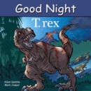 Image for Good Night T. rex