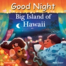 Image for Good Night Big Island of Hawaii