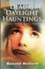 Image for Deadly Diversions Three: Deadly Daylight Hauntings